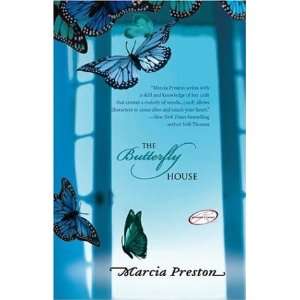  The Butterfly House [Paperback] Marcia Preston Books