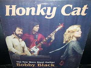 BOBBY BLACK Honky Cat Pedal Steel Guitar Private LP Bob Berry  
