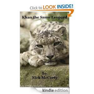 Khan the Snow Leopard Nick McCarty  Kindle Store