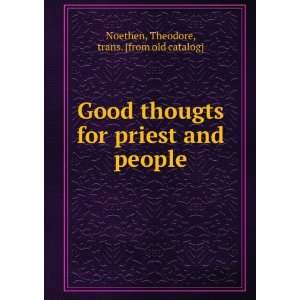   priest and people: Theodore, trans. [from old catalog] Noethen: Books