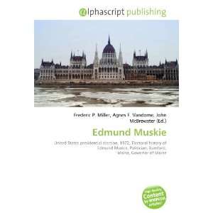  Edmund Muskie (9786132885890) Books