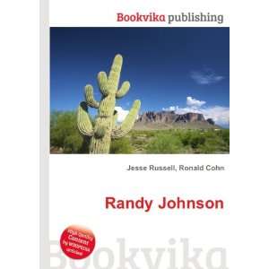Randy Johnson Ronald Cohn Jesse Russell  Books