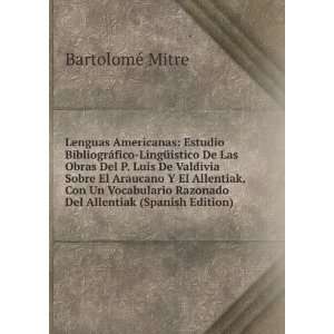 Lenguas Americanas, El Mije Y El Zoque (Spanish Edition) BartolomÃ 