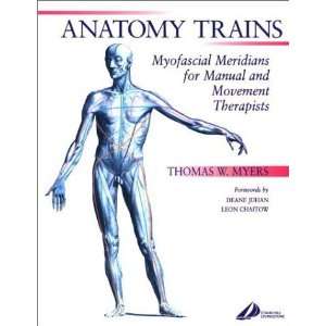   Manual and Movement Therapists, 1e [Paperback] Thomas W. Myers Books