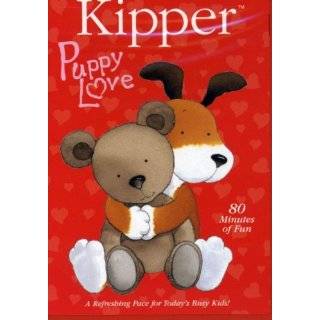 Kipper Puppy Love ( DVD   Jan. 25, 2005)