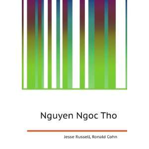  Nguyen Ngoc Tho: Ronald Cohn Jesse Russell: Books