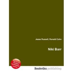  Niki Barr: Ronald Cohn Jesse Russell: Books