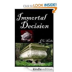 Immortal Decision J.C. Noelle  Kindle Store