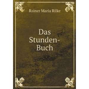  Das Stunden Buch: Rainer Maria Rilke: Books