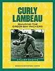   : Building the Green Bay Packers by Stuart Stotts (2007, Paperback