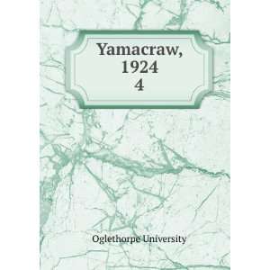  Yamacraw, 1924. 4: Oglethorpe University: Books