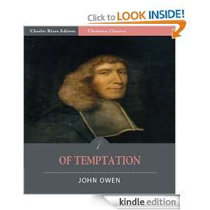 Of Temptation [Illustrated] John Owen, Charles River Editors  