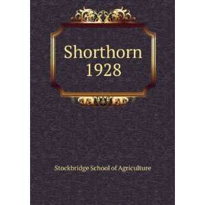  Shorthorn. 1928 Stockbridge School of Agriculture Books