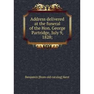   Partridge, July 9, 1828;: Benjamin [from old catalog] Kent: Books