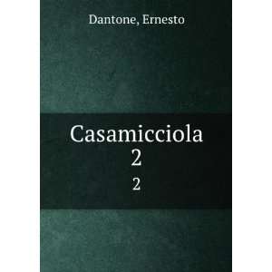 Casamicciola. 2 Ernesto Dantone  Books