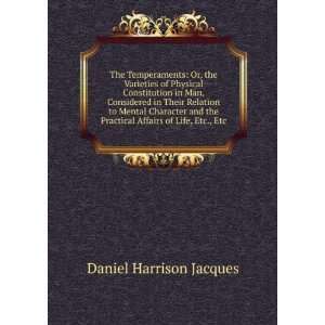   Practical Affairs of Life, Etc., Etc Daniel Harrison Jacques Books