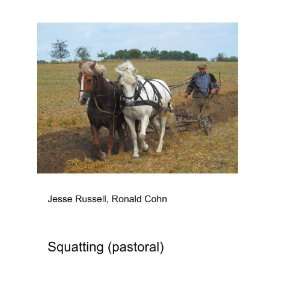  Squatting (pastoral) Ronald Cohn Jesse Russell Books