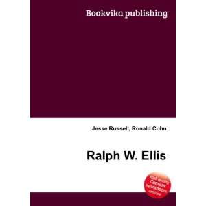  Ralph W. Ellis Ronald Cohn Jesse Russell Books