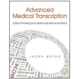  Advanced Medical Transcription Critical Thinking and 