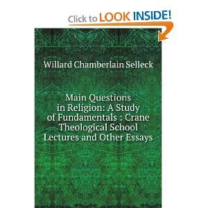   School Lectures and Other Essays Willard Chamberlain Selleck Books