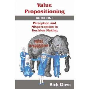  Value Propositioning Book One    Perception and 