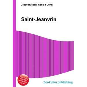  Saint Jeanvrin: Ronald Cohn Jesse Russell: Books