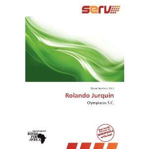  Rolando Jurquin (9786138791096) Oscar Sundara Books