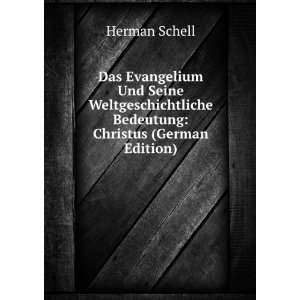   Bedeutung Christus (German Edition) Herman Schell Books