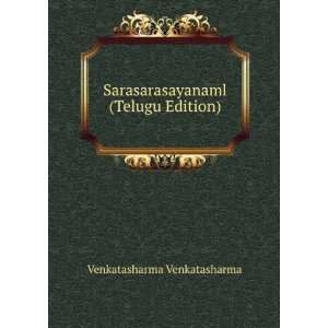   Sarasarasayanaml (Telugu Edition): Venkatasharma Venkatasharma: Books