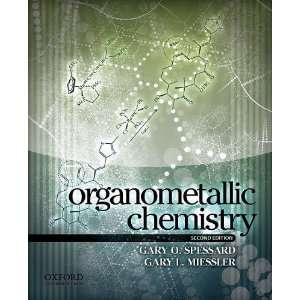    Organometallic Chemistry [Hardcover] Gary O. Spessard Books