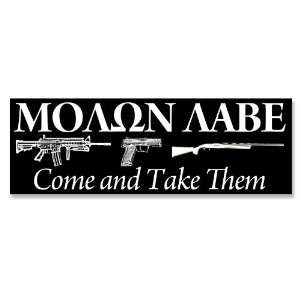    Molon Labe Come Take and Them (Guns) Sticker 