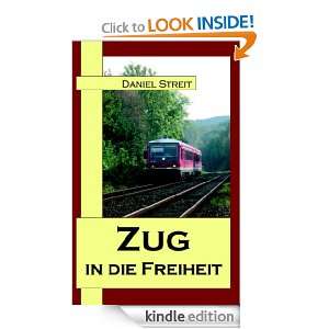   die Freiheit (German Edition): Daniel Streit:  Kindle Store