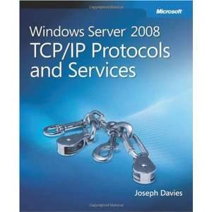    Windows Server 2008 TCP/IP Protocols and Services  N/A  Books