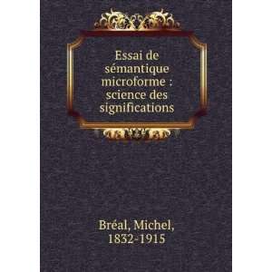   des significations Michel, 1832 1915 BrÃ©al  Books