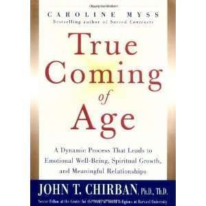  True Coming of Age  A dynamic process that leads to 