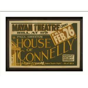  WPA Poster (M) Paul Greens House of Connelly [at the 