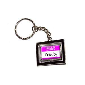  Hello My Name Is Trinity   New Keychain Ring: Automotive