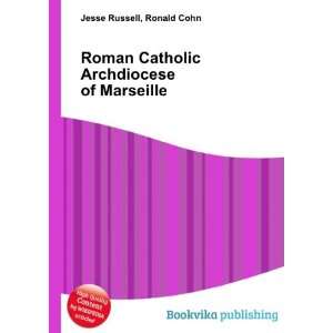  Roman Catholic Archdiocese of Marseille Ronald Cohn Jesse 