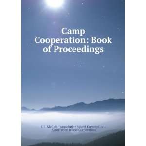 Camp Cooperation Book of Proceedings Association Island Corporation 