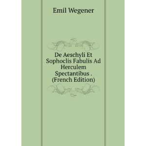   Ad Herculem Spectantibus . (French Edition) Emil Wegener Books