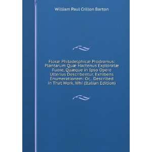   That Work, Whi (Italian Edition) William Paul Crillon Barton Books