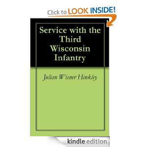   Wisconsin Infantry Julian Wisner Hinkley  Kindle Store
