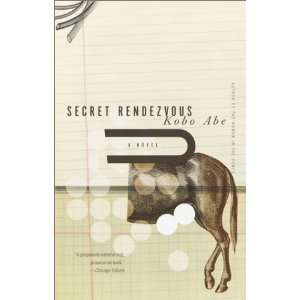  Secret Rendezvous [Paperback] Kobo Abe Books