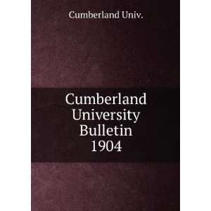  Cumberland University Bulletin. 1904 Cumberland Univ 