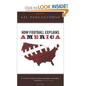    How Football Explains America [Hardcover]: Sal Paolantonio: Books
