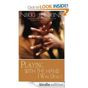 Playing with the Hand I Was Dealt Nikki Jenkins  Kindle 