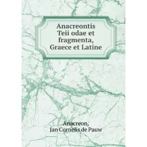   Fragmenta, Graece Et Latine (Latin Edition) Anacreon Anacreon Books