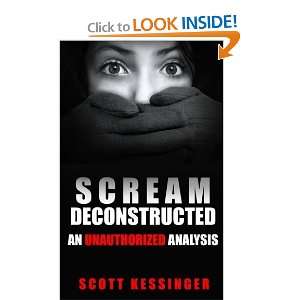  Scream Deconstructed An Unauthorized Analysis [Paperback 
