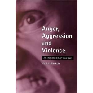Human Aggression And Violence Causes Manifestations And