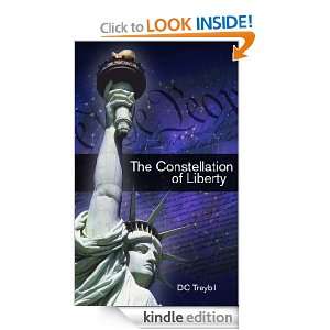 The Constellation of Liberty DC Treybil  Kindle Store